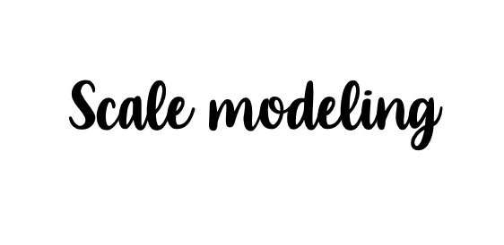 Scale Modeling