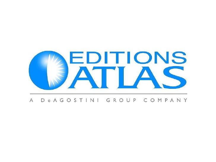 Editions ATLAS - DeAgostini